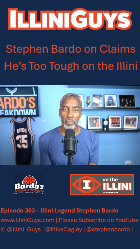 Stephen Bardo on Claims He's Too Tough on the Illini - Preview from I on the Illini #363