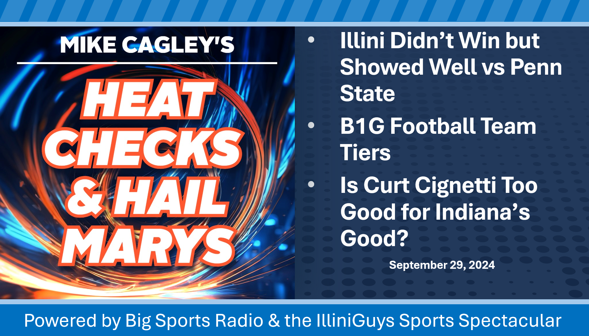 Heat Checks & Hail Marys - Illini vs Penn State, B1G Football Team Tiers & Is Curt Cignetti Too Good for Indiana's Good? - YouTube Edition