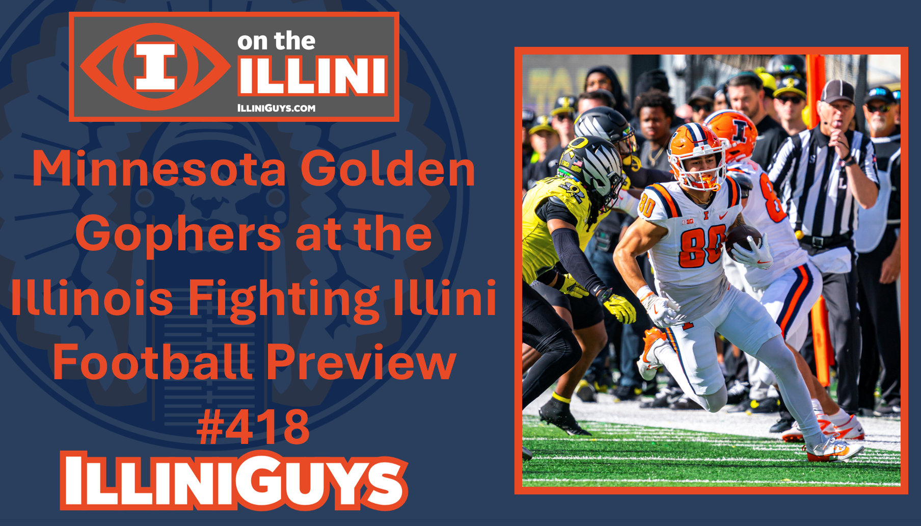 Minnesota Golden Gophers at the Illinois Fighting Illini Football Preview #418 - YouTube Edition