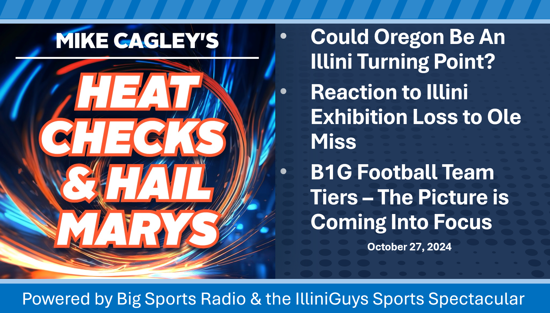 Heat Checks & Hail Marys - Is Oregon an Illini Turning Point, Illini Exhibition Reaction & B1G Football Tiers - YouTube Edition