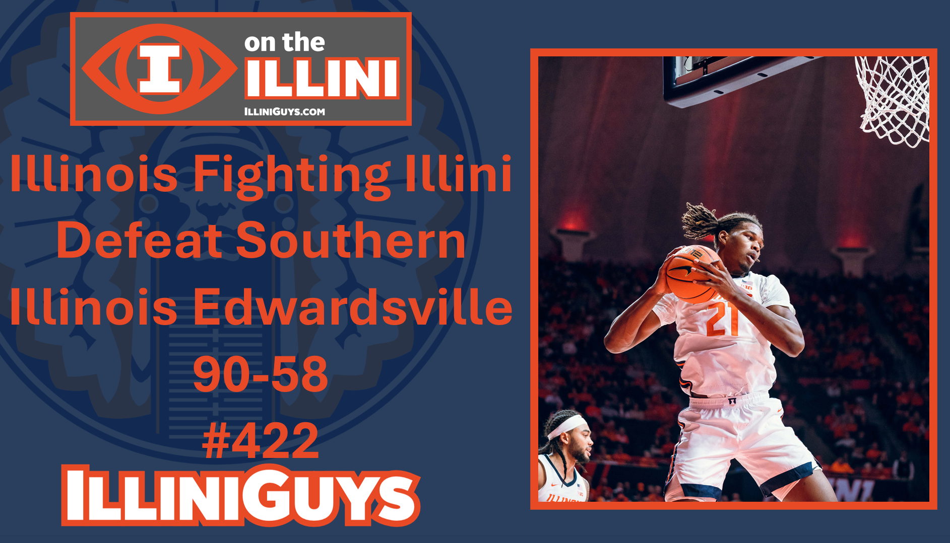 Illinois Fighting Illini Defeat Southern Illinois Edwardsville 90-58 #422 - YouTube Edition