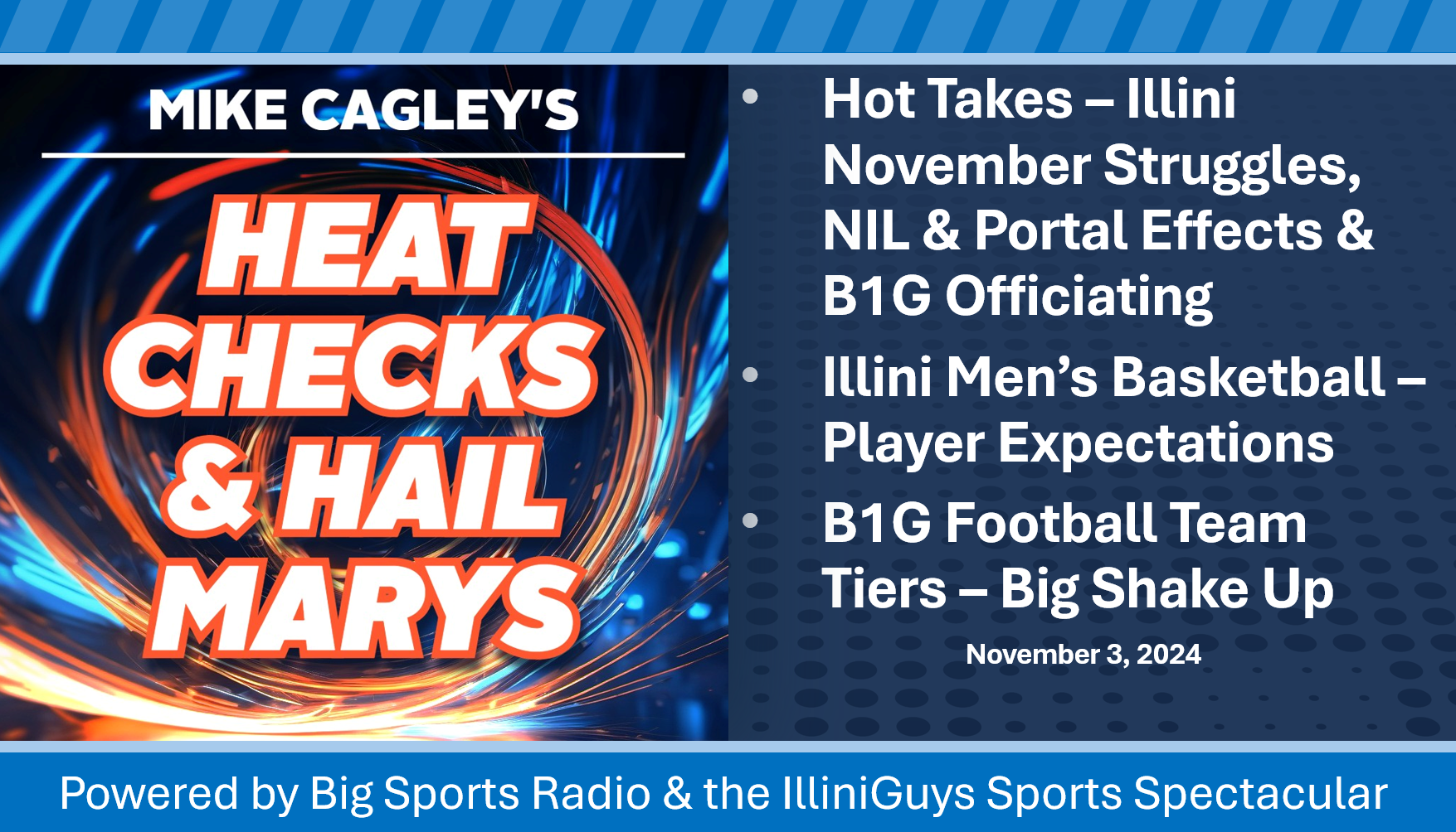 Heat Checks & Hail Marys - Illini November Struggles, NIL Effects, B1G Officiating, Illini Men's BB Expectations & B1G FB Tiers - YouTube Edition