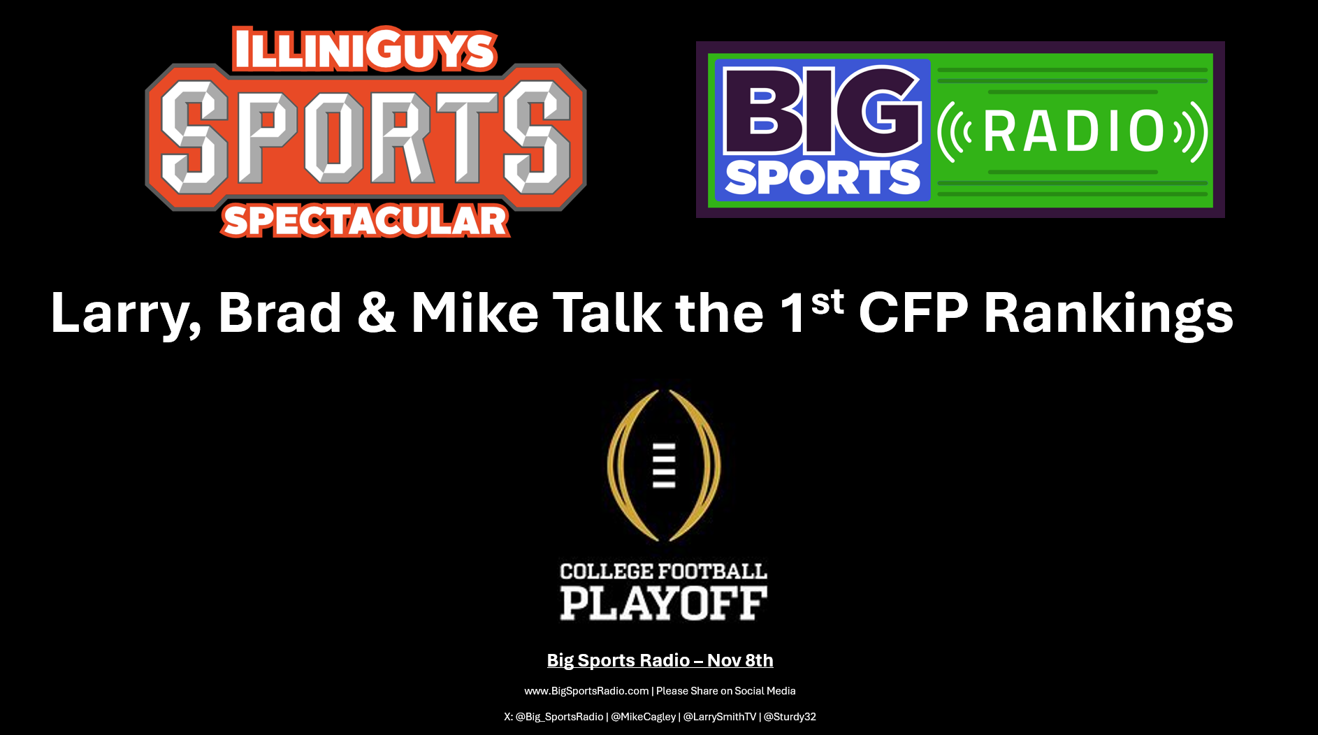 Larry, Brad & Mike Talk the 1st CFP Rankings - IlliniGuys Sports Spectacular - Nov 8 Weekend - YouTube Edition