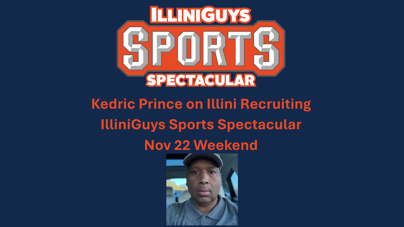 Kedric Prince on Illini Recruiting - IlliniGuys Sports Spectacular - Nov 22 Weekend - YouTube Edition