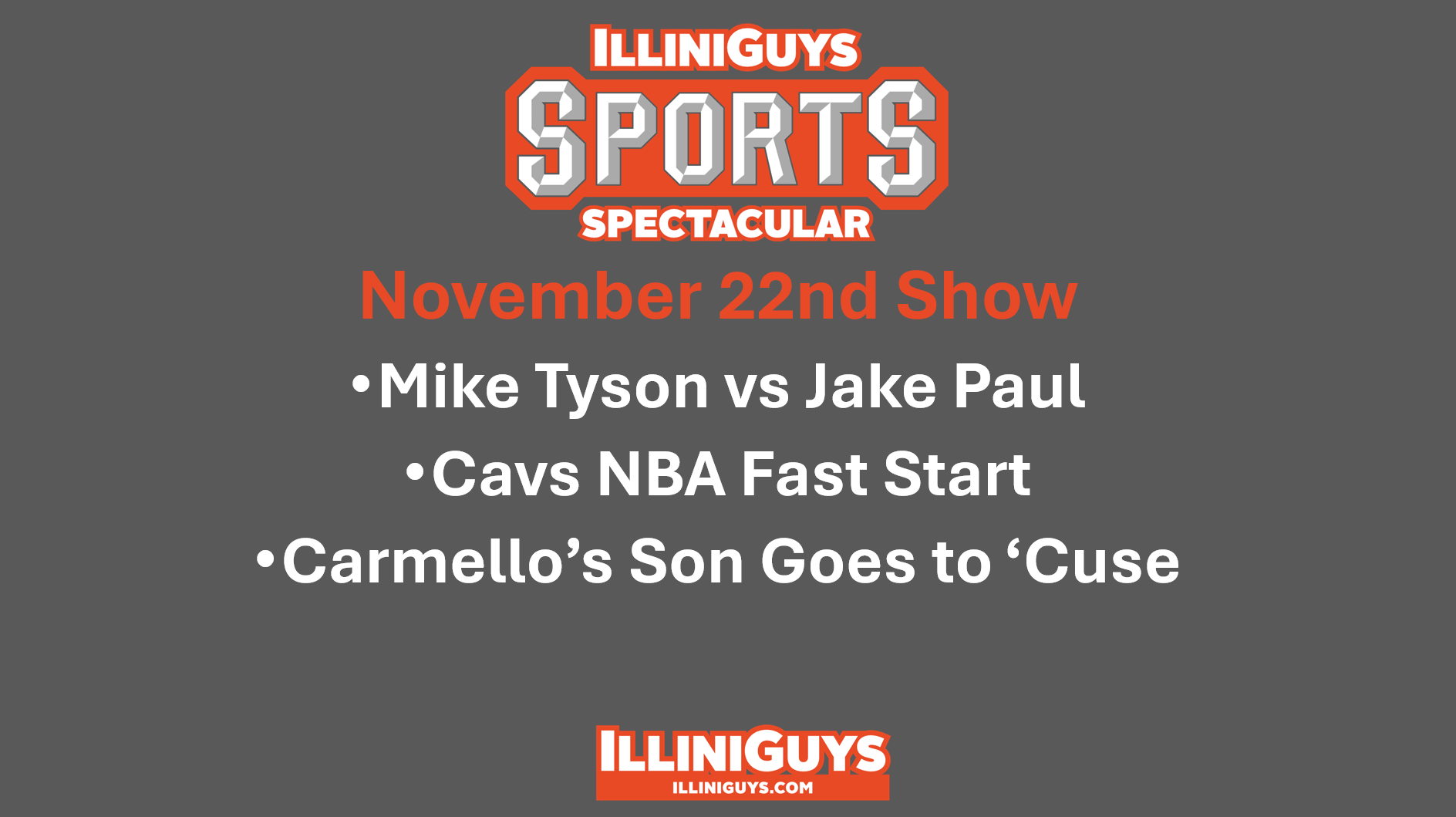 Tyson vs Paul, Cavs NBA Fast Start & Carmello's Son to 'Cuse - Sports Spectacular - Nov 22 Weekend - YouTube Edition