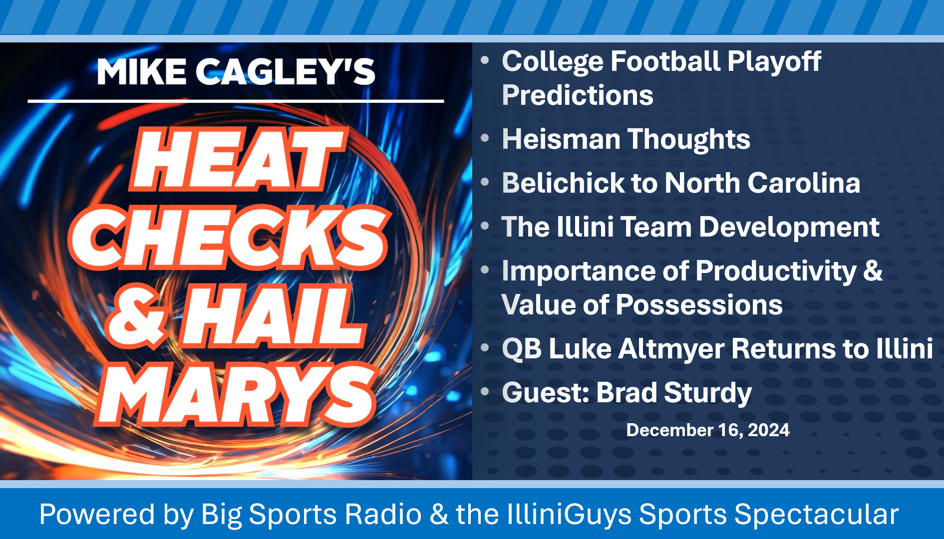 Heat Checks & Hail Marys - CFP Predictions, Heisman & Belichick Thoughts, Illini BB Development & Luke Altmyer Returns for 2025 - YouTube Edition