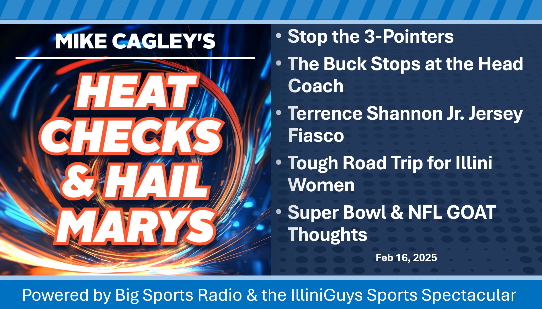 Illini Men's Hoops: Stop the 3's and Where Does the Buck Stop & Illini Women's Hoops: Big Week Ahead & Super Bowl and NFL GOAT Thoughts - YouTube Edition