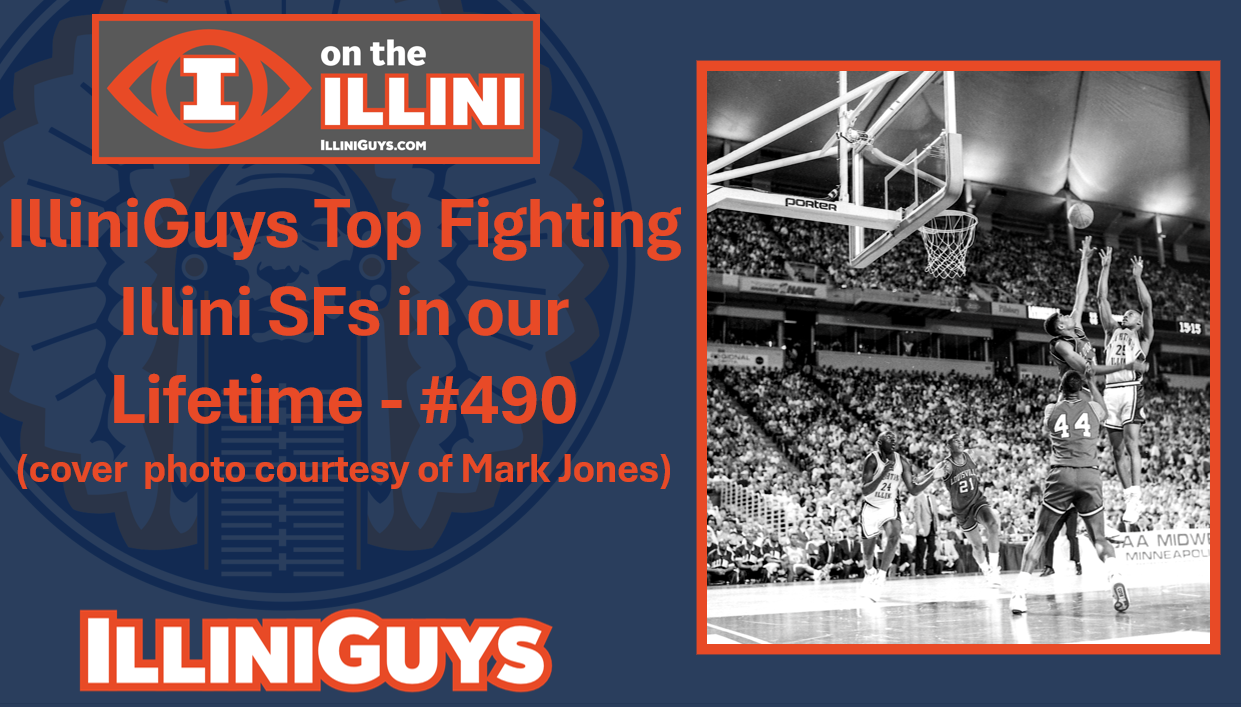 IlliniGuys Top Fighting Illini SFs in our Lifetime - #490 YouTube Edition