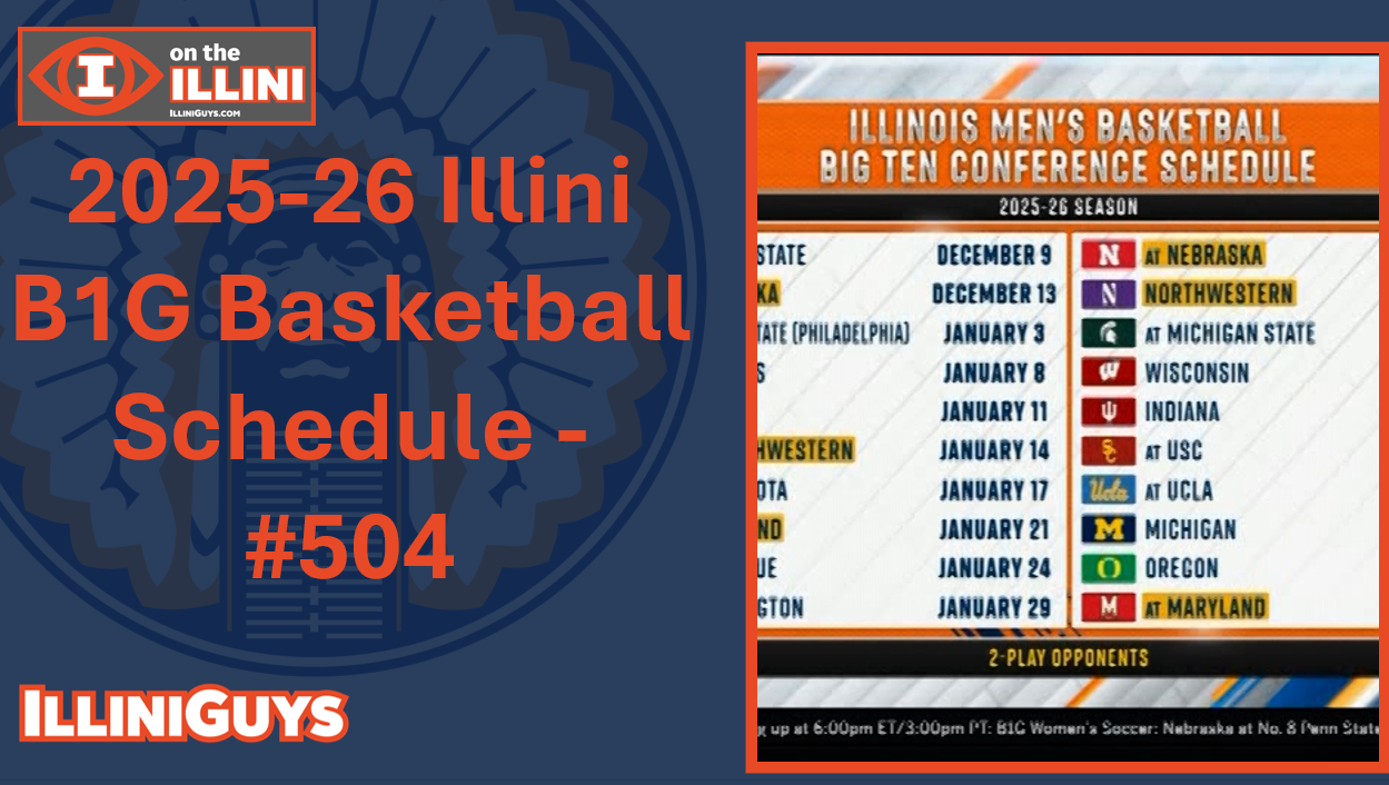 2025-26 Illini B1G Basketball Schedule - #504 YouTube Edition