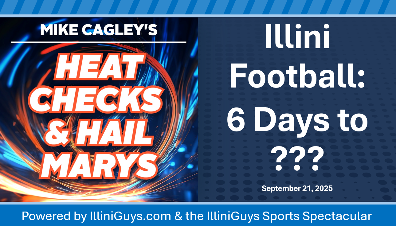 Heat Checks & Hail Marys – 6 Days to ?