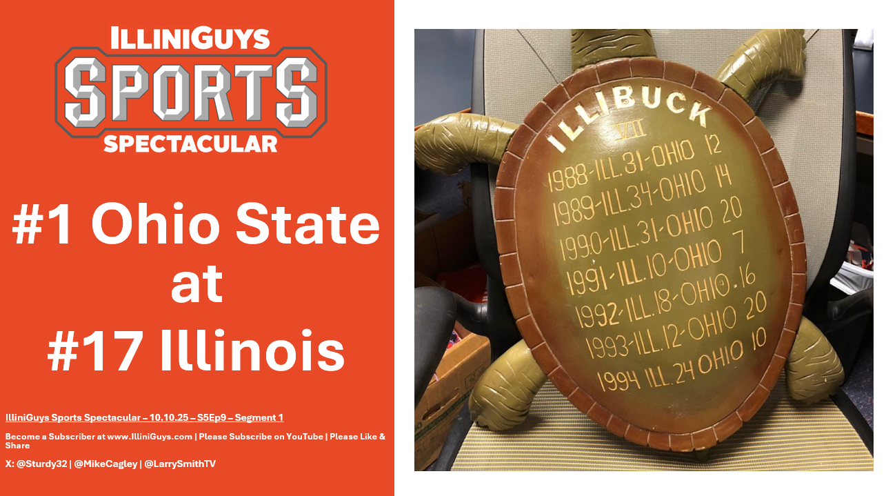 IlliniGuys Sports Spectacular - Ohio State vs Illinois - S5Ep9Seg1 - 10.10.25