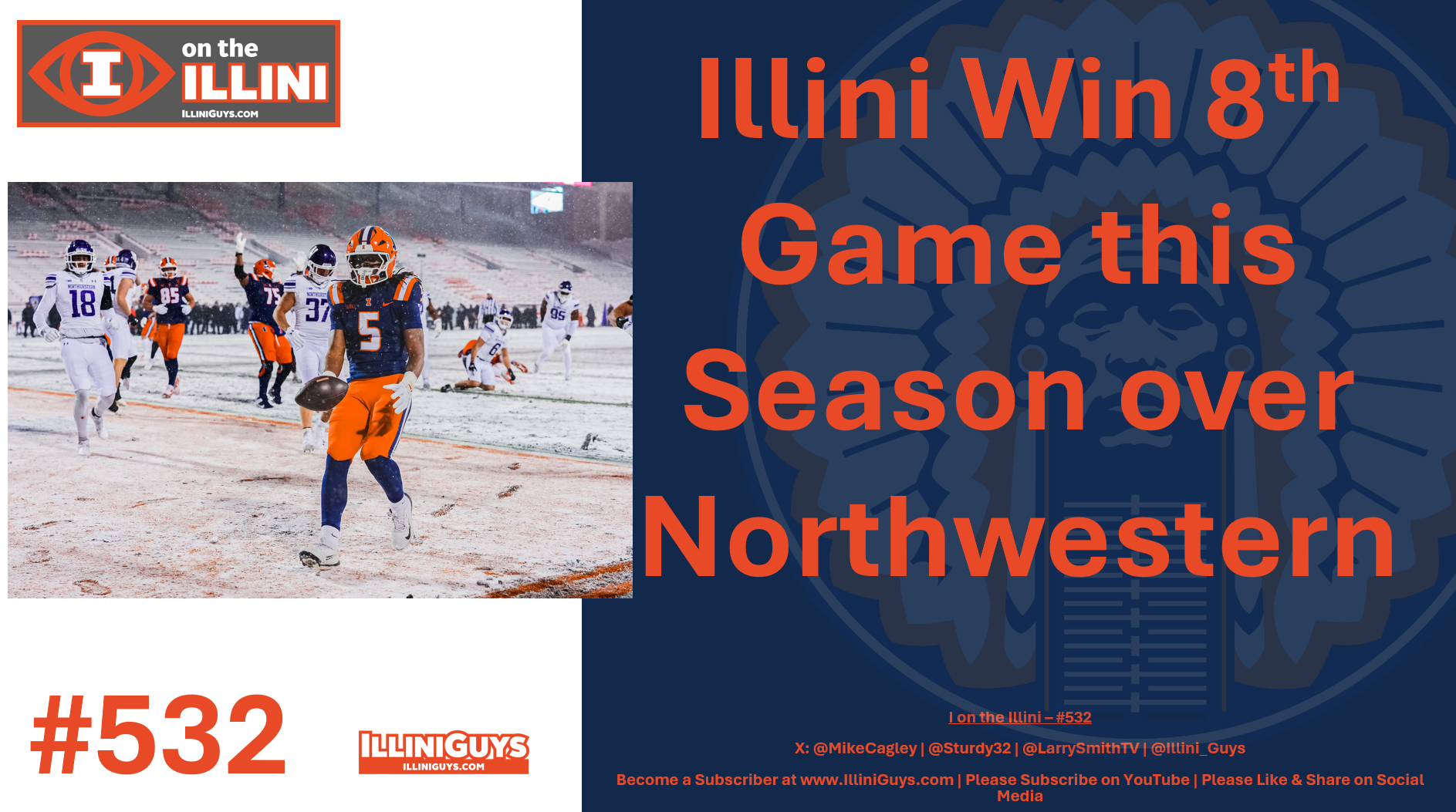 532 - Illini Win 8th Game this Season over Northwestern - YouTube Edition