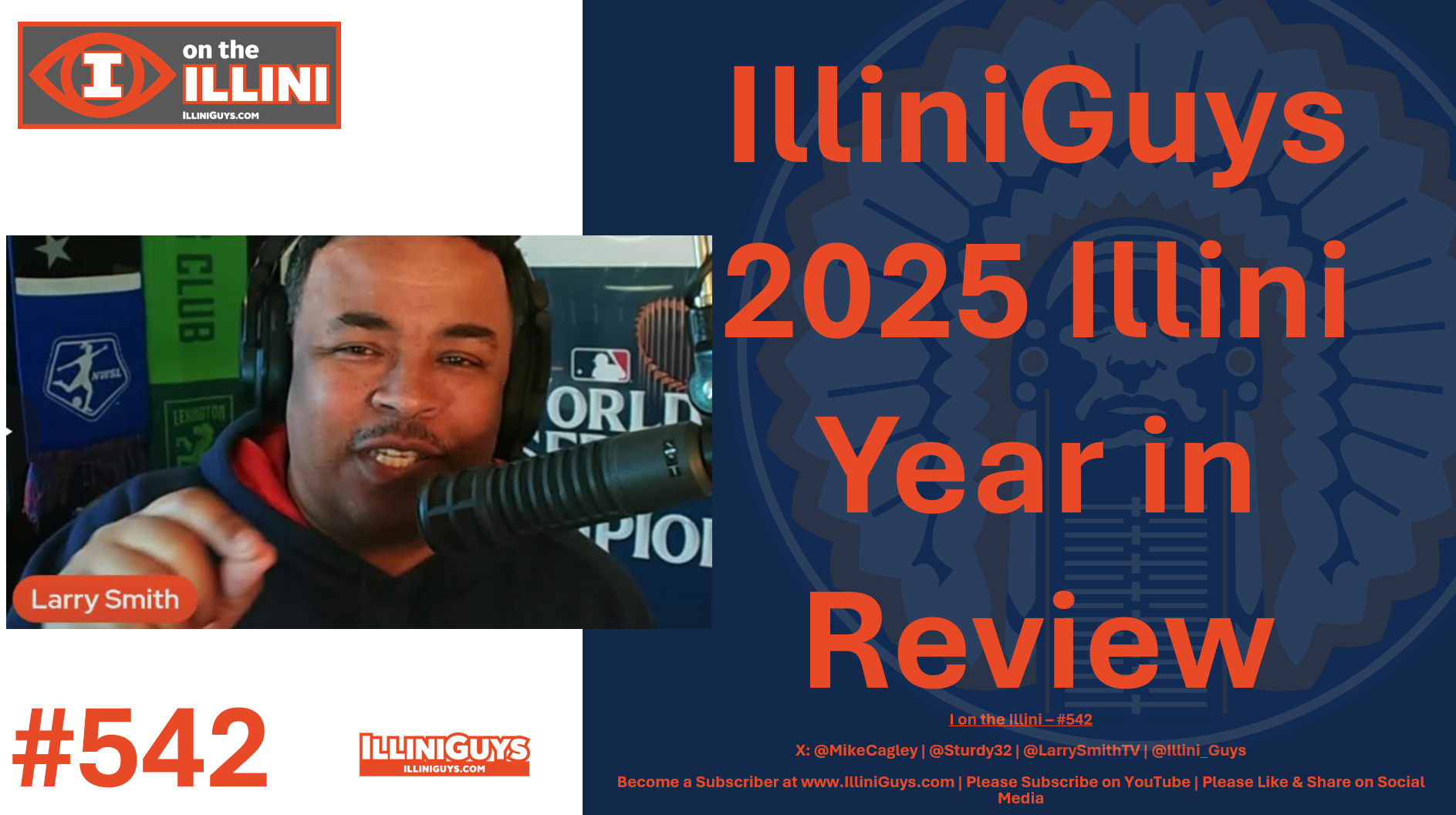 542 IlliniGuys 2025 Illini Year in Review - YouTube Edition