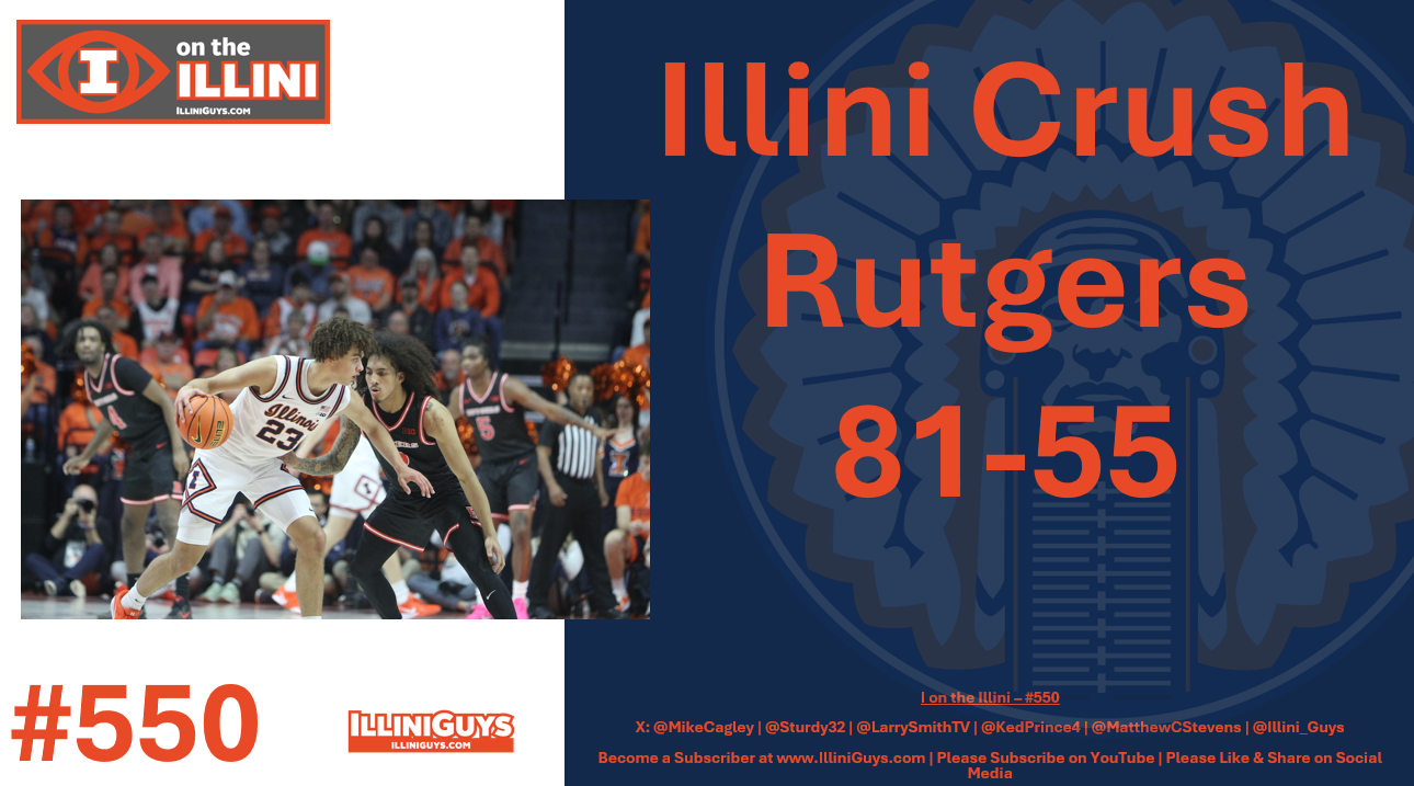 550 Illini Crush Rutgers 81-55 - YouTube Edition