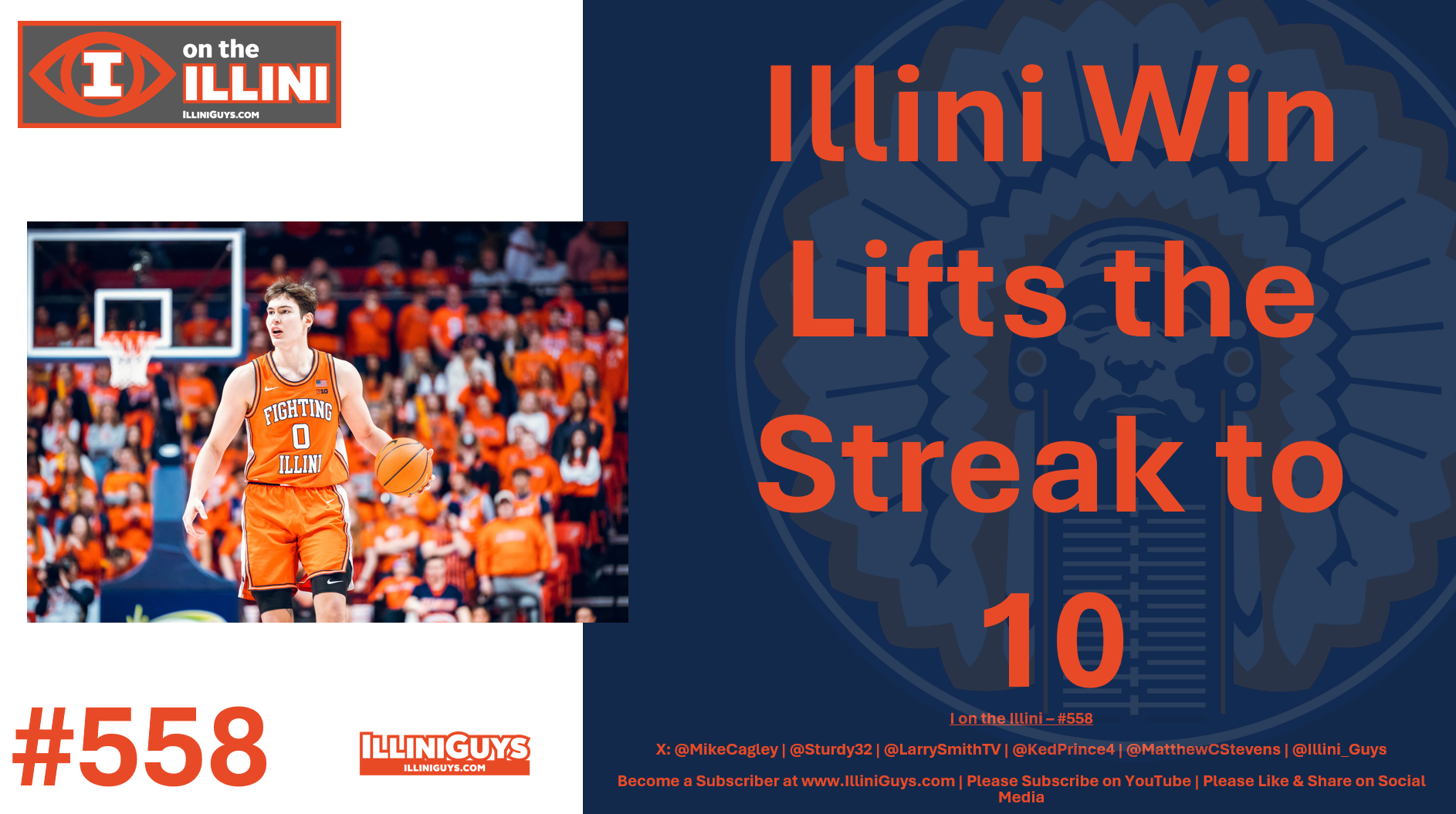 558 Illini Win Lifts the Streak to 10 YouTube Edition