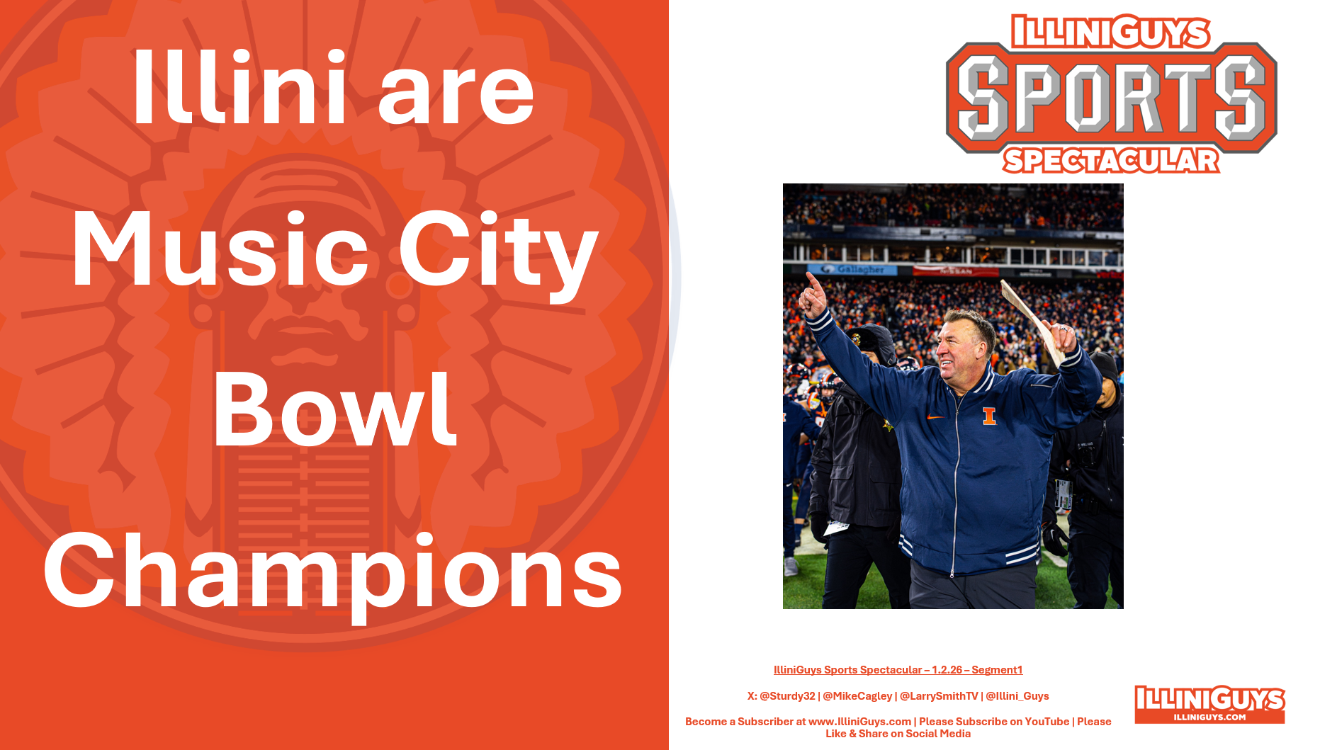 Illini are Music City Bowl Champions 1.2.26 Seg1 - YouTube Edition