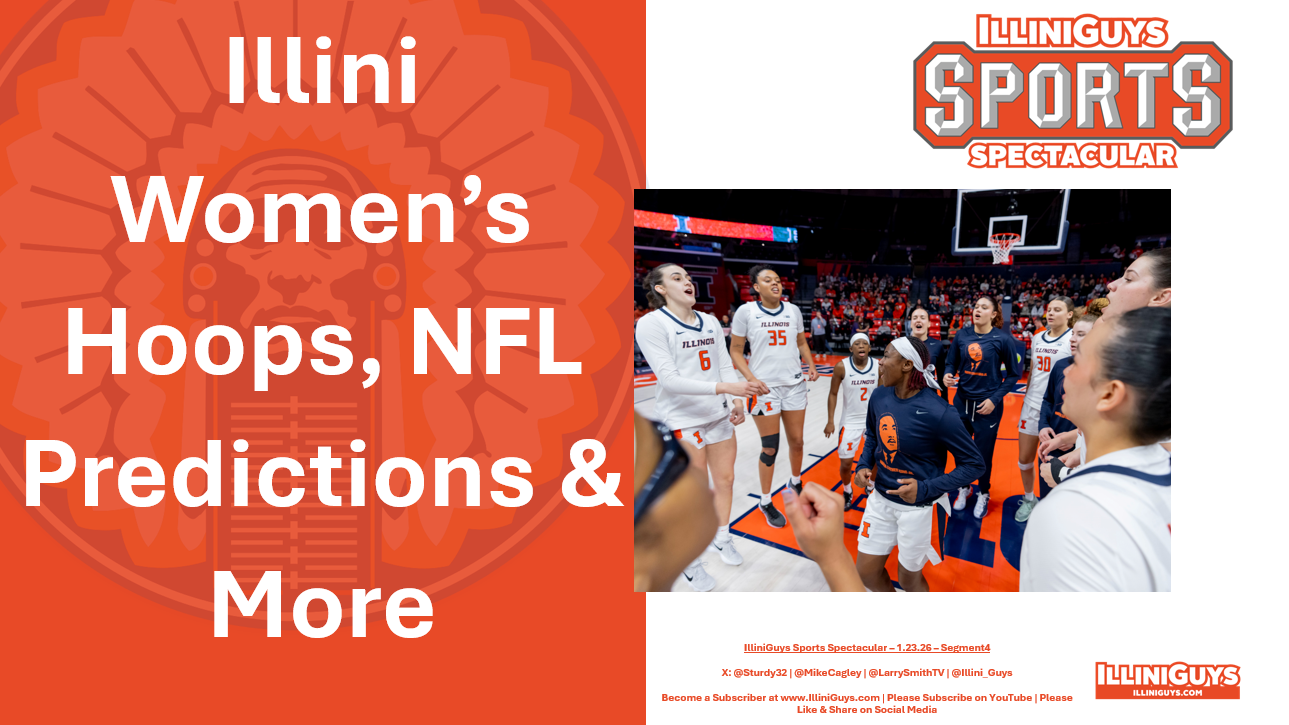 1.23.26 - Illini Women's Hoops, NFL Predictions & More - YouTube Edition