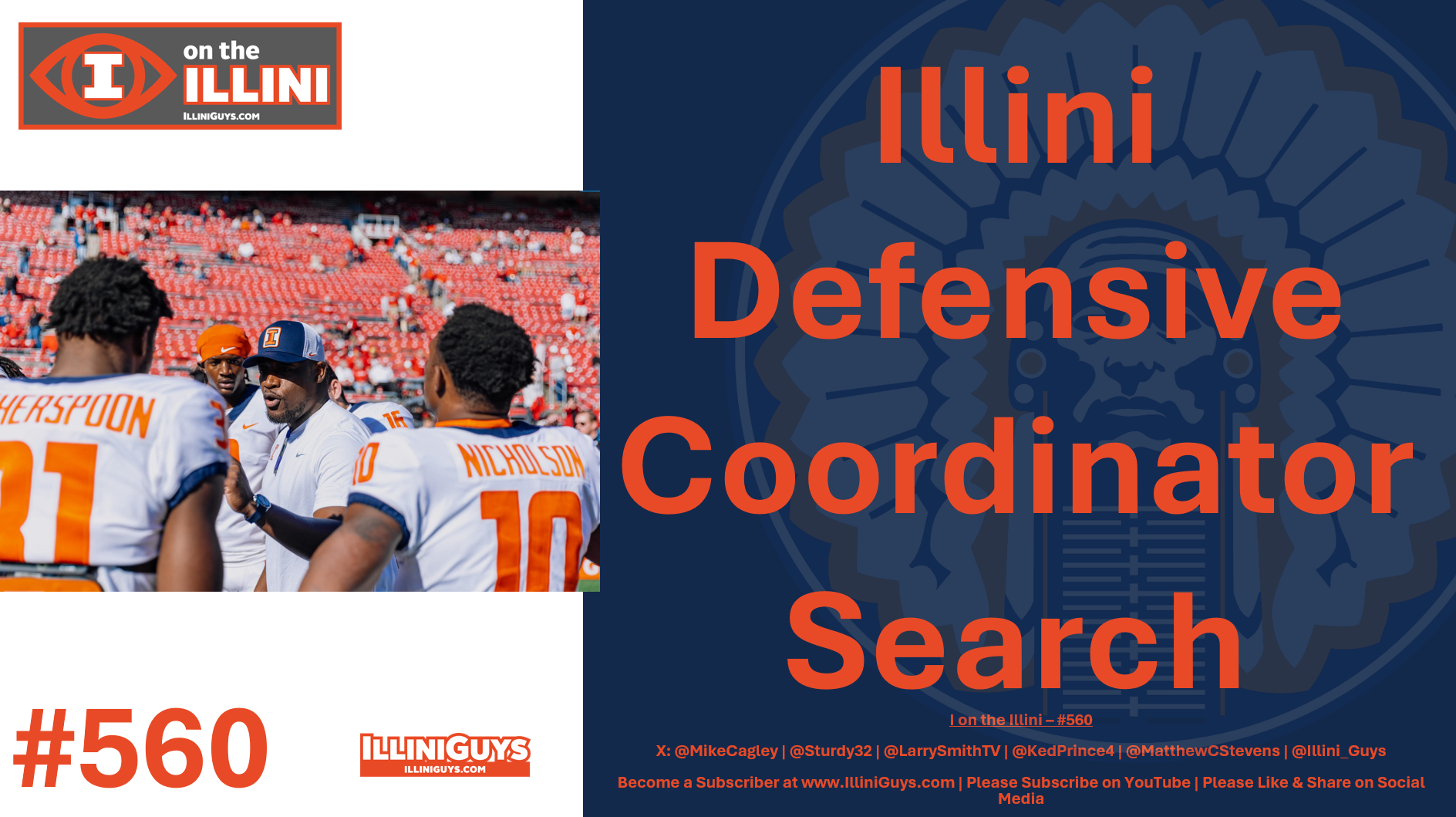 560 Illini Defensive Coordinator Search - YouTube Edition