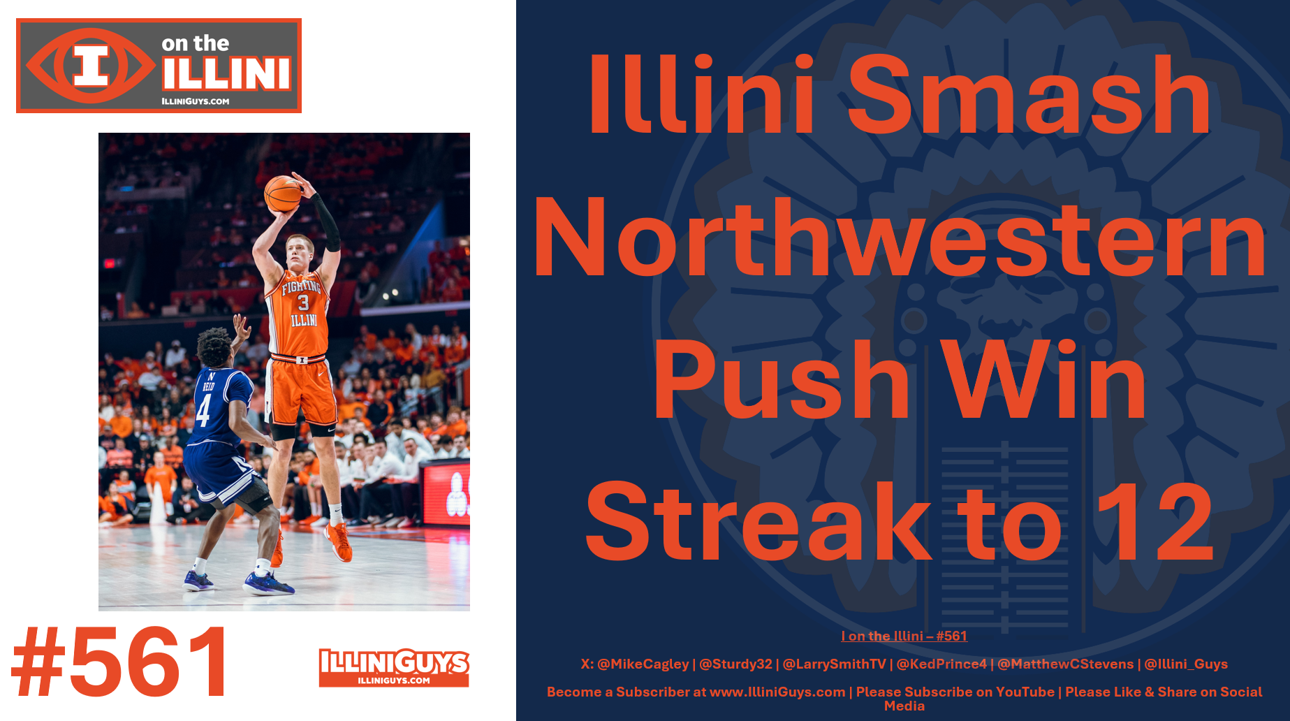 561 Illini Smash Northwestern Push Win Streak to 12 - YouTube Edition