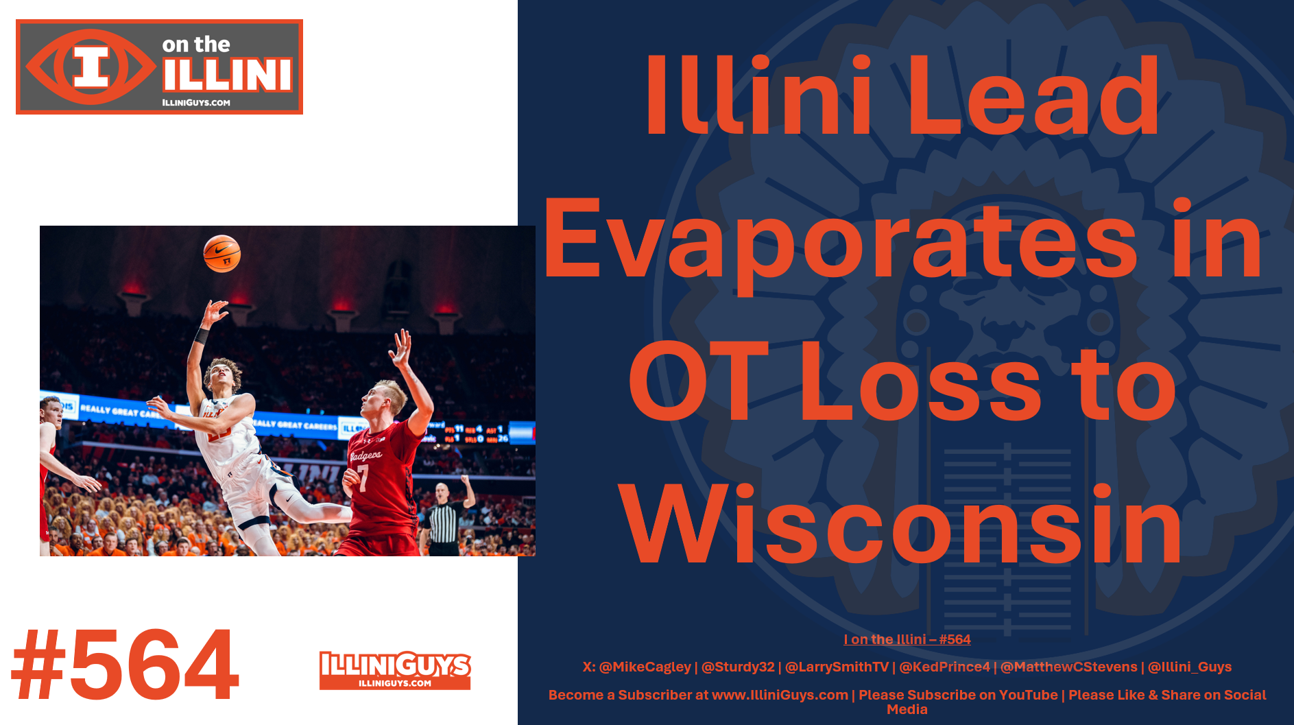 564 Illini Lead Evaporates in 92-90 OT Loss to Wisconsin - YouTube Edition