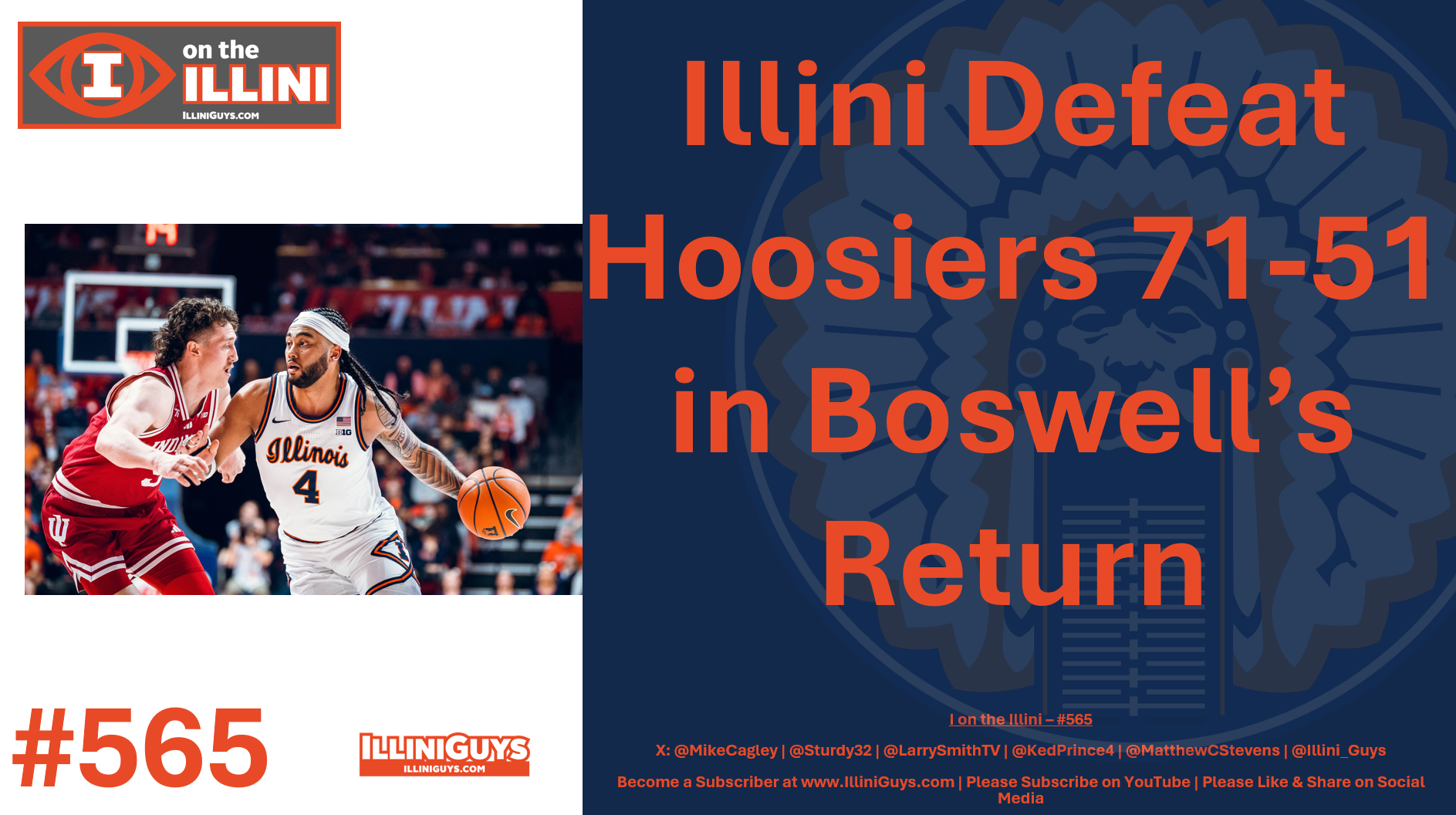 565 Illini Defeat Hoosiers 71-51 in Boswell’s Return - YouTube Edition
