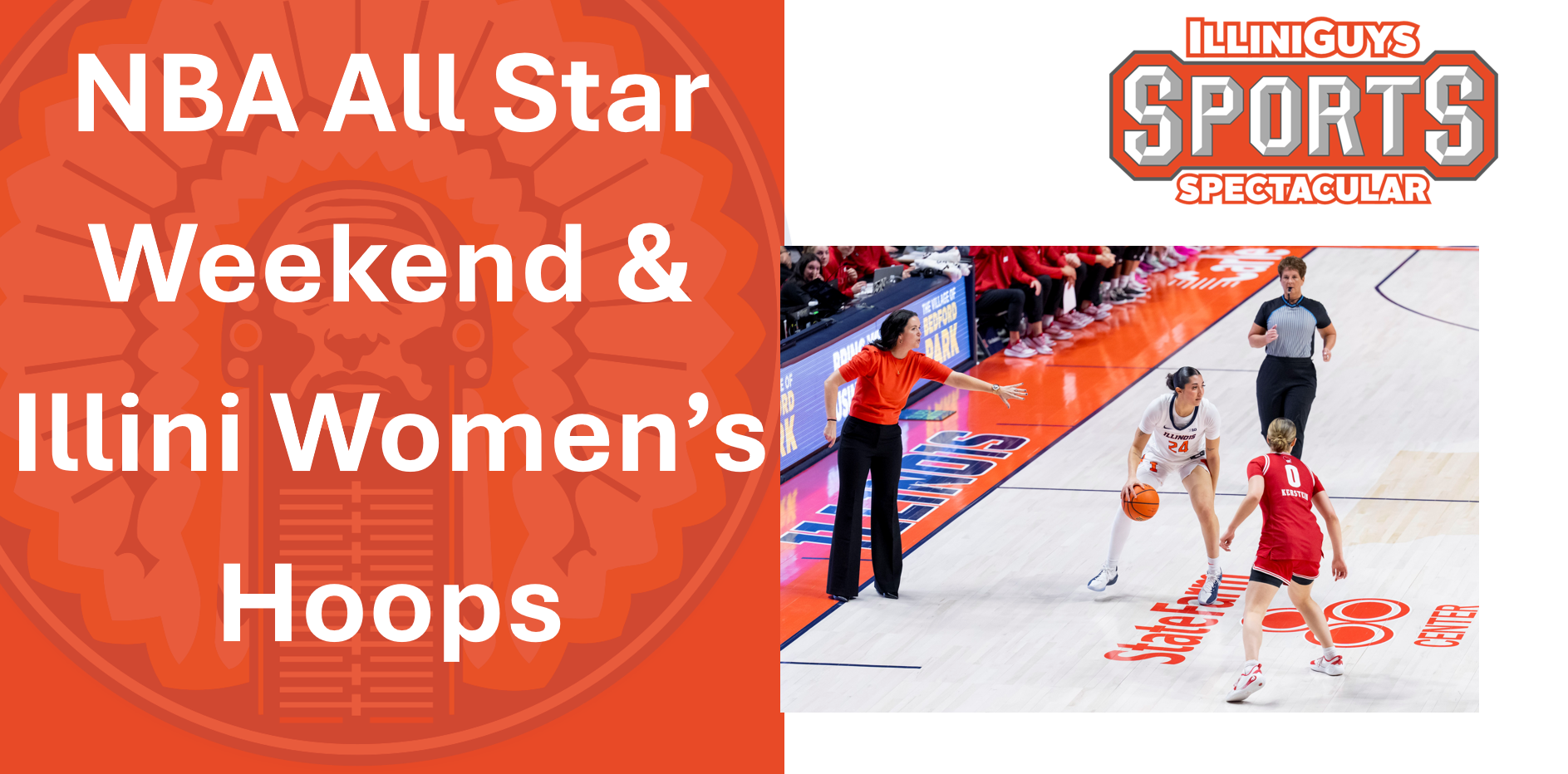 2.13.26 Illini Women's Hoops, NBA All-Star Weekend & More