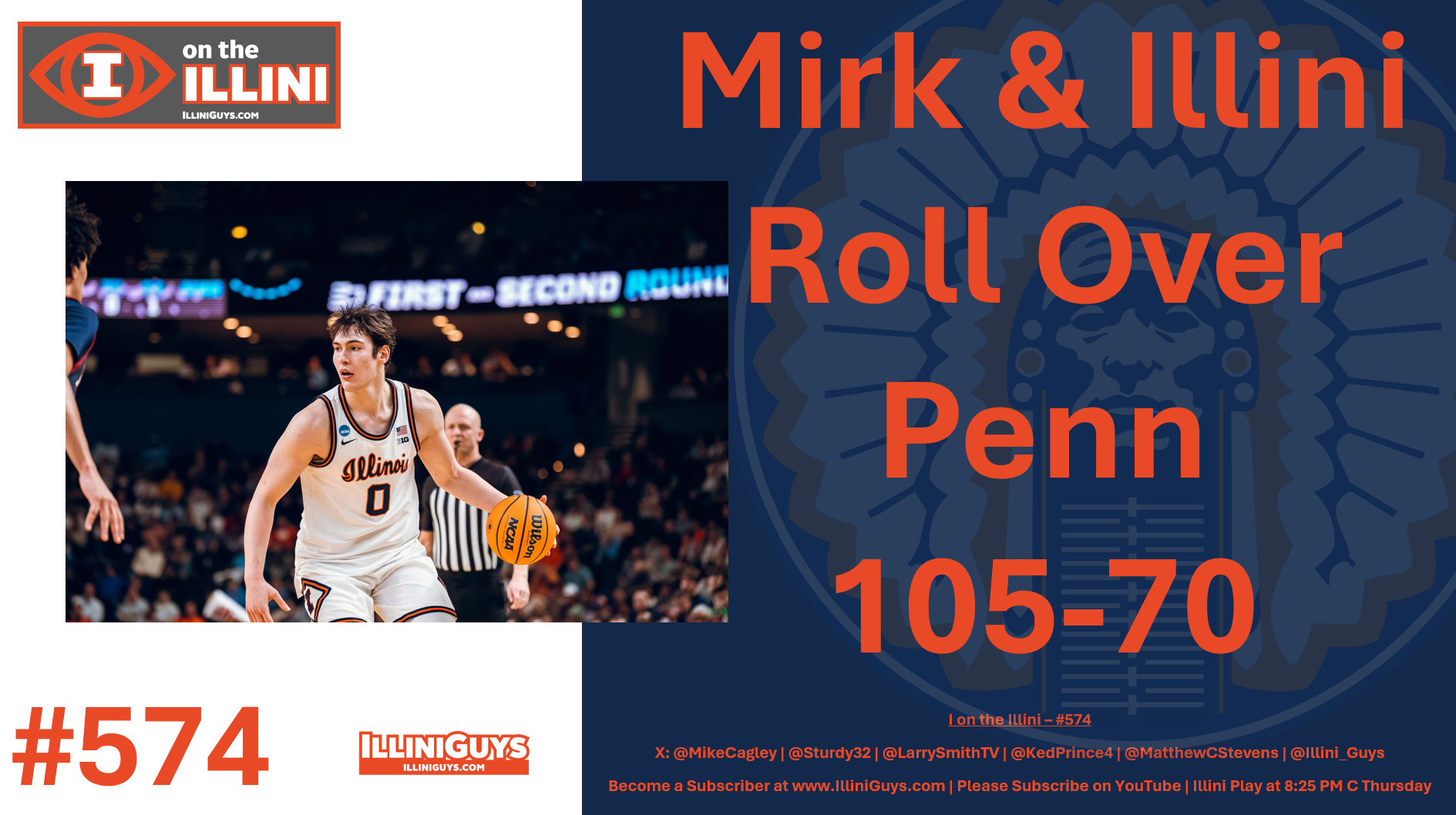 574 Mirk & the Illini Roll Over Penn 105-70 YouTube Edition