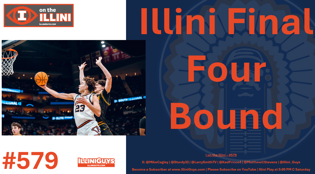 579 Illini are Final Four Bound - YouTube Edition