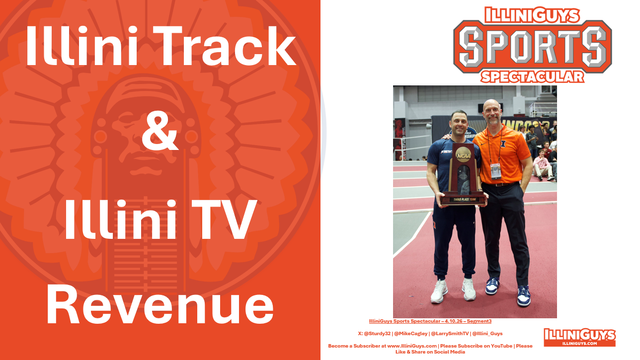 4.10.26 - Illini Track and Field & Illini TV Revenue