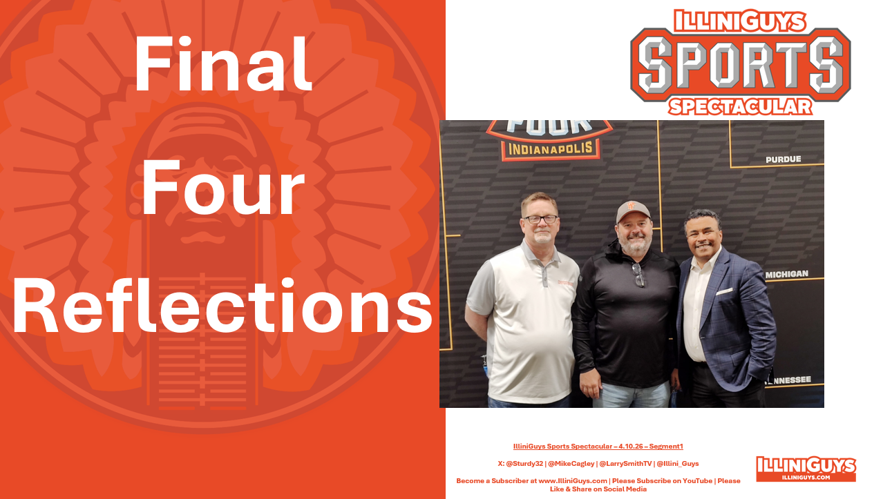 4.10.26 Final Four Thoughts