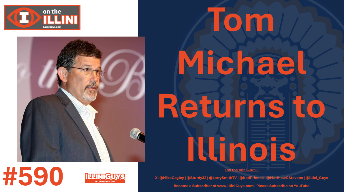 590 Tom Michael Returns, Softball Coaching Change & What's Next for Illini Golf - YouTube Edition